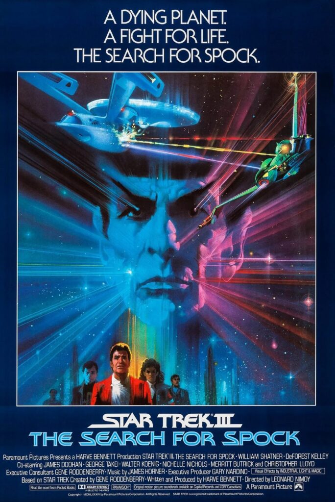 The movie poster for "Star Trek III: The Search for Spock". I love these old school posters, they don't do them like this anymore. Also, good on Leonard Nimoy getting to direct this one. He did a pretty decent job there.