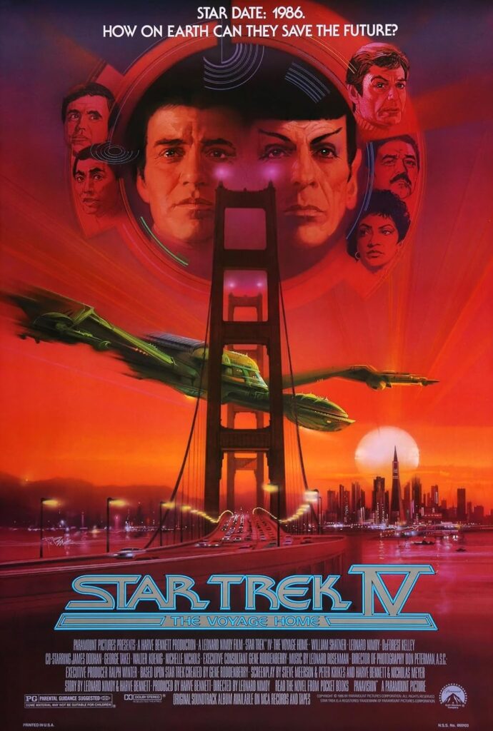 The movie poster for "Star Trek IV: The Voyage Home"!  At first I thought the title referred to being stranded with a Klingon starship behind enemy lines or in uncharted space, having to find their way back to Earth... but no, instead I got some stupid plot about humpback whales. At least I hope the movie increased public interest in animal preservation efforts...